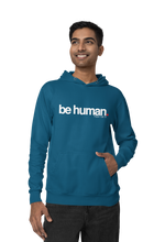 Be Human Hoodie - Antique Sapphire