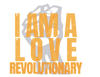 I Am A Love Revolutionary - Hoodie - Ash Grey