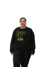 Hope Center Healing is the New Black - Crew Sweat Shirt - Black & Highlighter