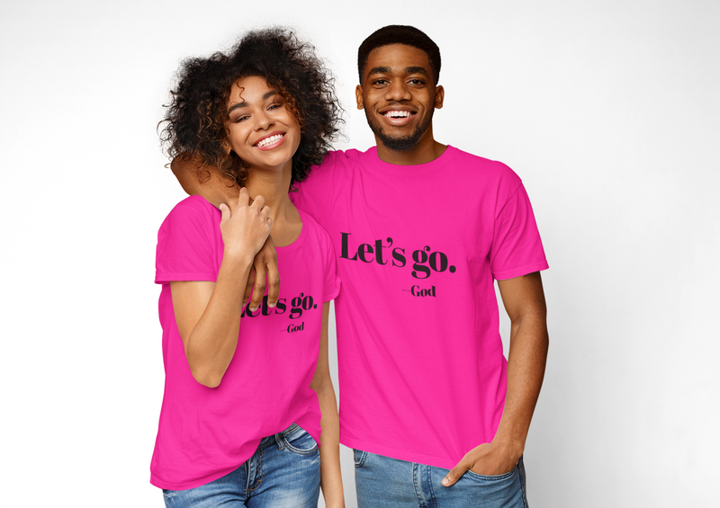 Let's Go. - God T-Shirt - Antique Pink